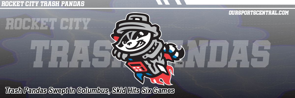 Trash Pandas Swept in Columbus, Skid Hits Six Games