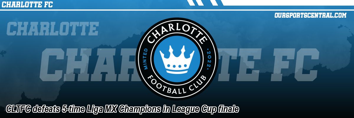 CLTFC defeats 5-time Liga MX Champions in League Cup finale