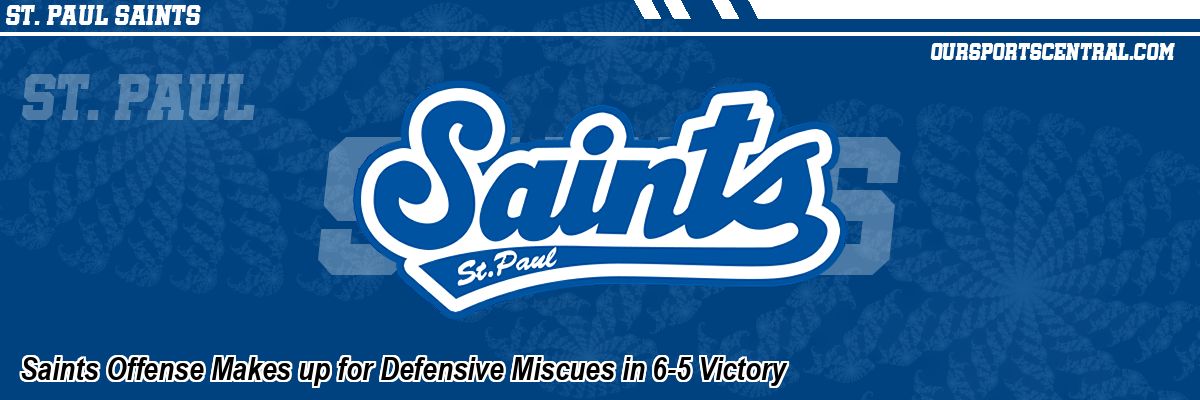 Saints Offense Makes up for Defensive Miscues in 6-5 Victory