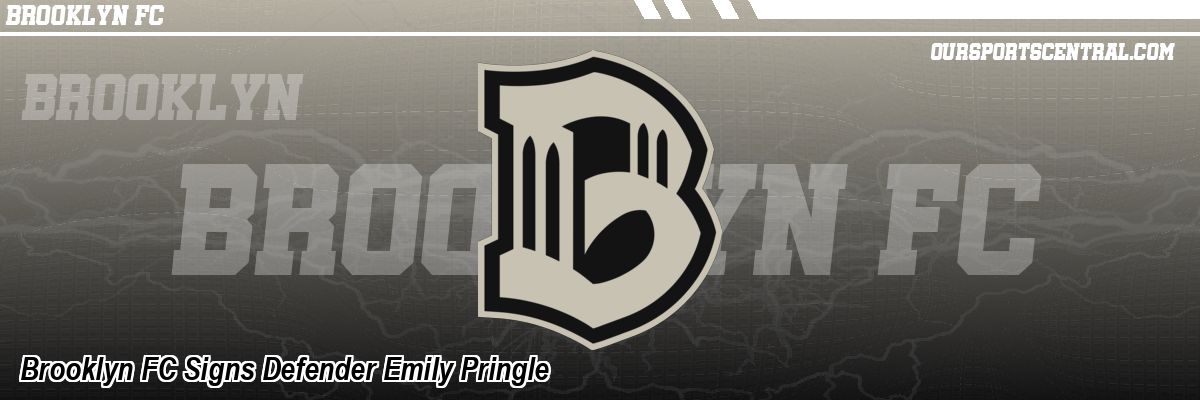 Brooklyn FC Signs Defender Emily Pringle