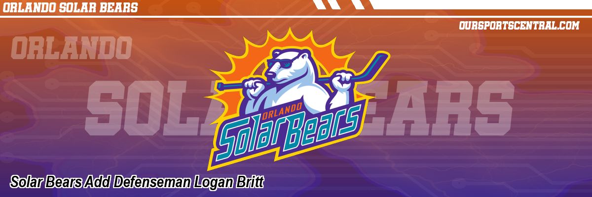 Solar Bears Add Defenseman Logan Britt