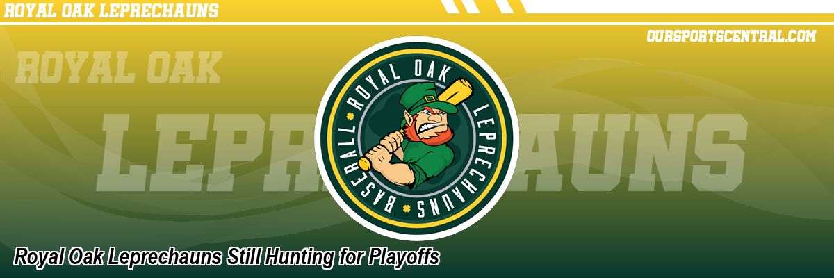 Royal Oak Leprechauns Still Hunting for Playoffs