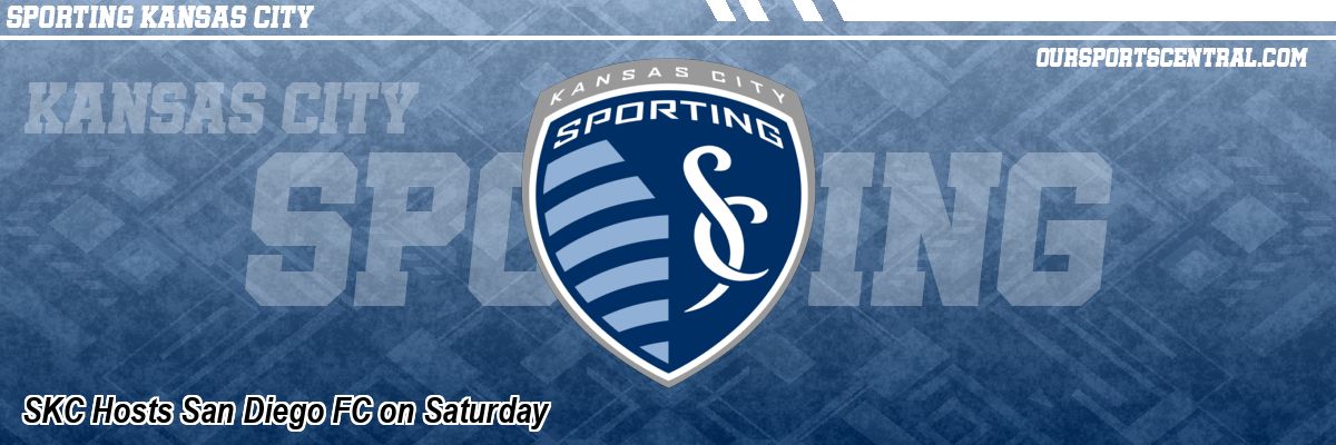 SKC Hosts San Diego FC on Saturday