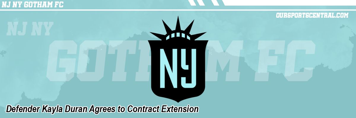Defender Kayla Duran Agrees to Contract Extension