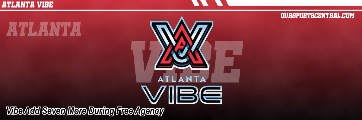 Vibe Add Seven More During Free Agency