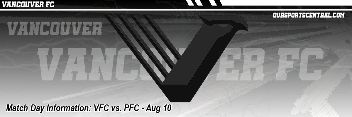 Match Day Information: VFC vs. PFC - Aug 10