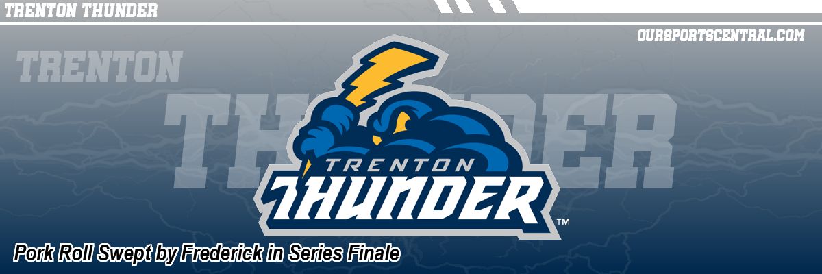 Pork Roll Swept by Frederick in Series Finale