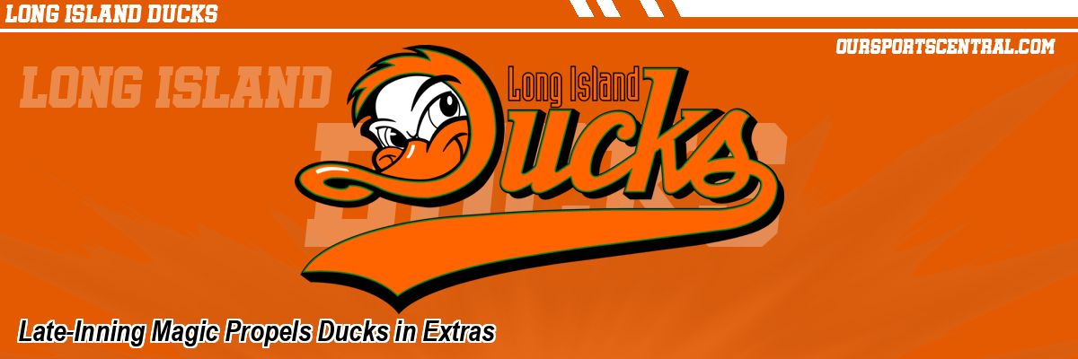 Late-Inning Magic Propels Ducks in Extras