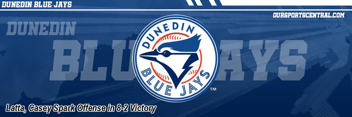 Latta, Casey Spark Offense in 8-2 Victory