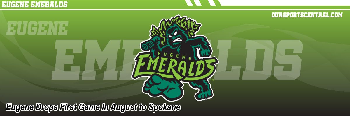Eugene Drops First Game in August to Spokane