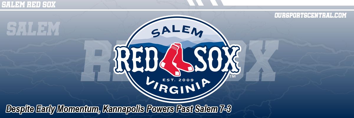 Despite Early Momentum, Kannapolis Powers Past Salem 7-3