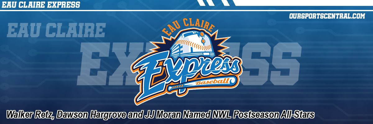 Walker Retz, Dawson Hargrove and JJ Moran Named NWL Postseason All-Stars
