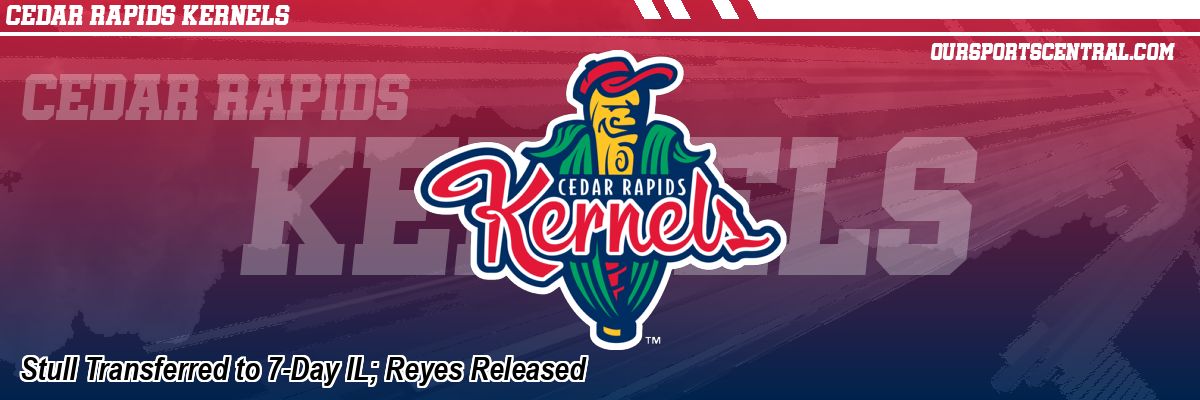 Stull Transferred to 7-Day IL; Reyes Released