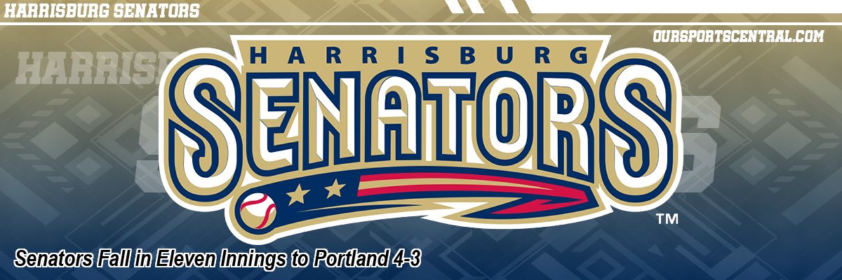 Senators Fall in Eleven Innings to Portland 4-3