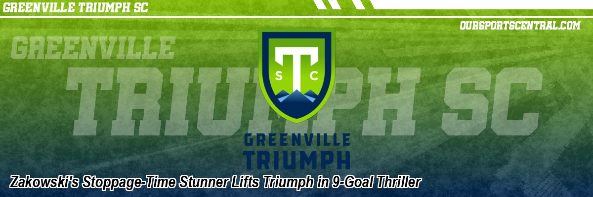 Zakowski's Stoppage-Time Stunner Lifts Triumph in 9-Goal Thriller