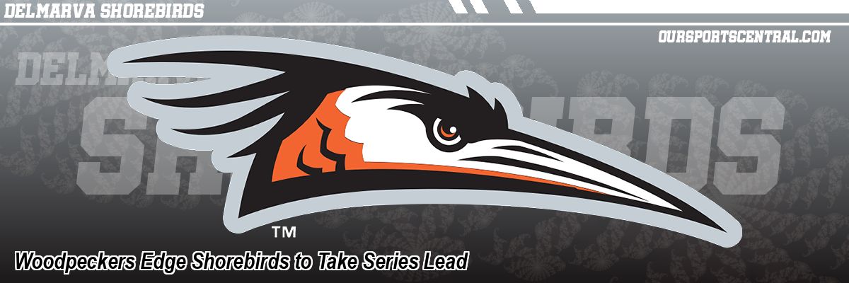 Woodpeckers Edge Shorebirds to Take Series Lead