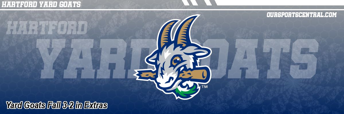 Yard Goats Fall 3-2 in Extras