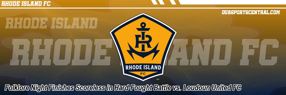Folklore Night Finishes Scoreless in Hard-Fought Battle vs. Loudoun United FC