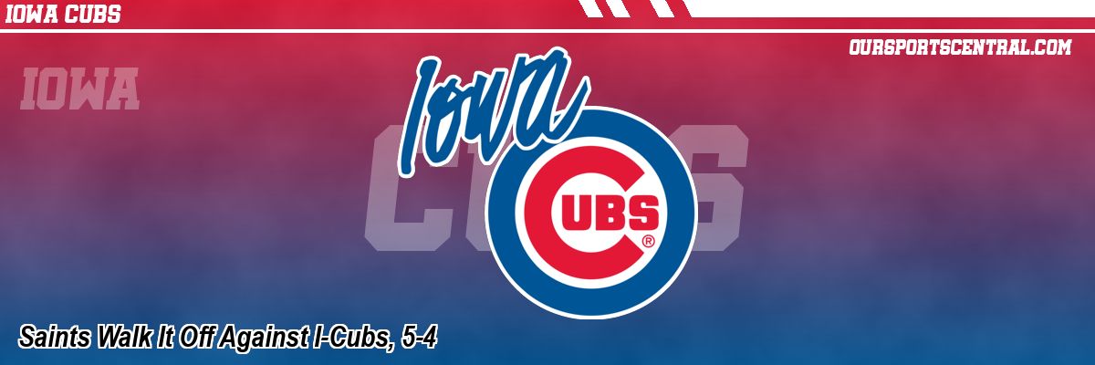 Saints Walk It Off Against I-Cubs, 5-4