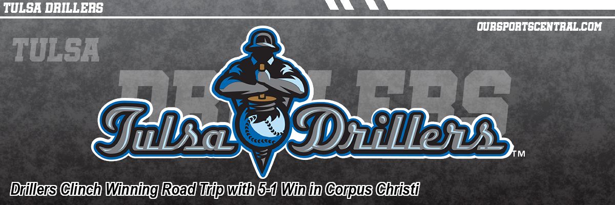 Drillers Clinch Winning Road Trip with 5-1 Win in Corpus Christi