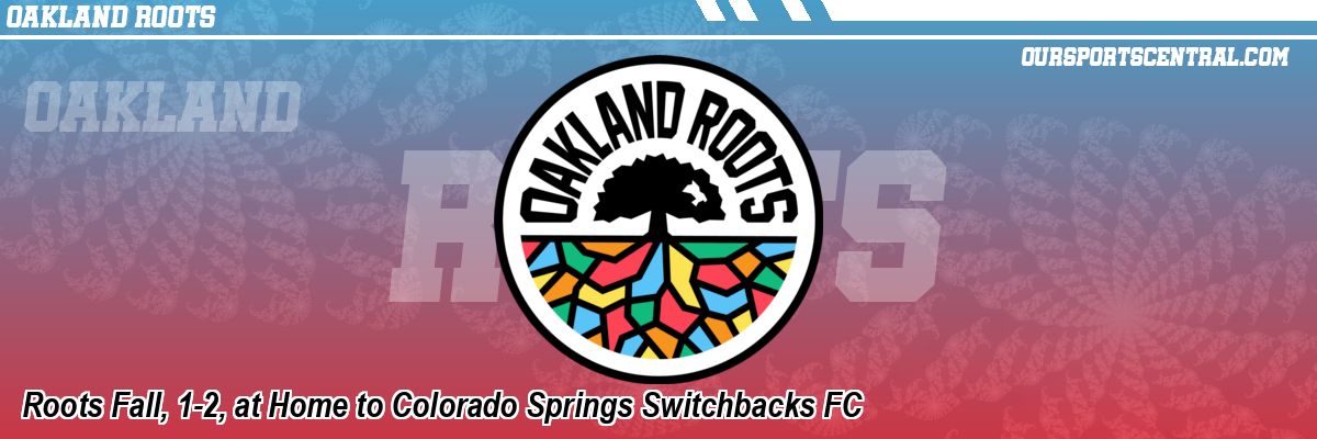 Roots Fall, 1-2, at Home to Colorado Springs Switchbacks FC