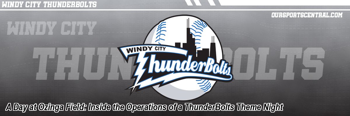 A Day at Ozinga Field: Inside the Operations of a ThunderBolts Theme Night