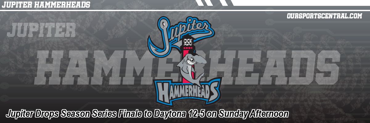 Jupiter Drops Season Series Finale to Daytona 12-5 on Sunday Afternoon