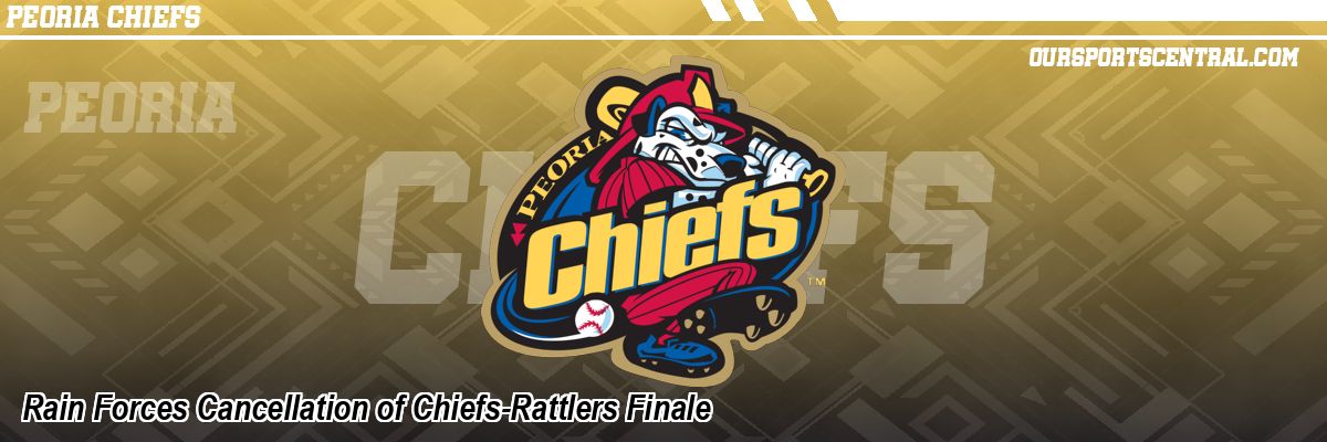 Rain Forces Cancellation of Chiefs-Rattlers Finale