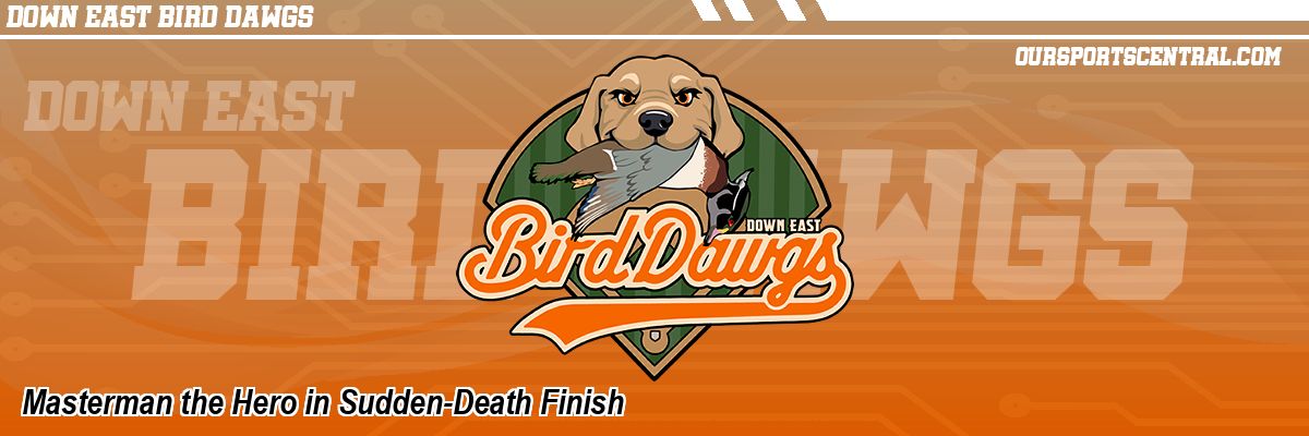 Masterman the Hero in Sudden-Death Finish