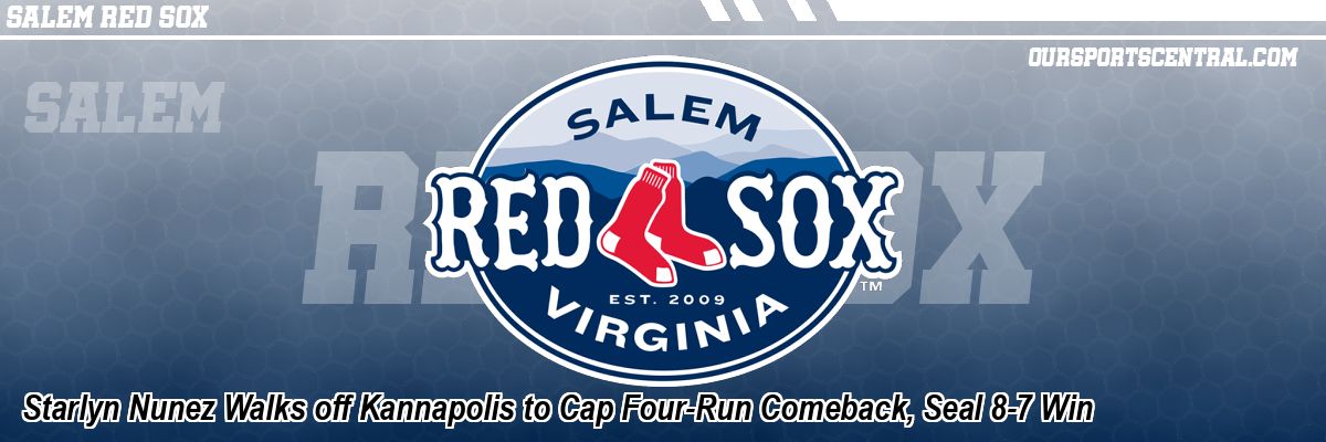 Starlyn Nunez Walks off Kannapolis to Cap Four-Run Comeback, Seal 8-7 Win