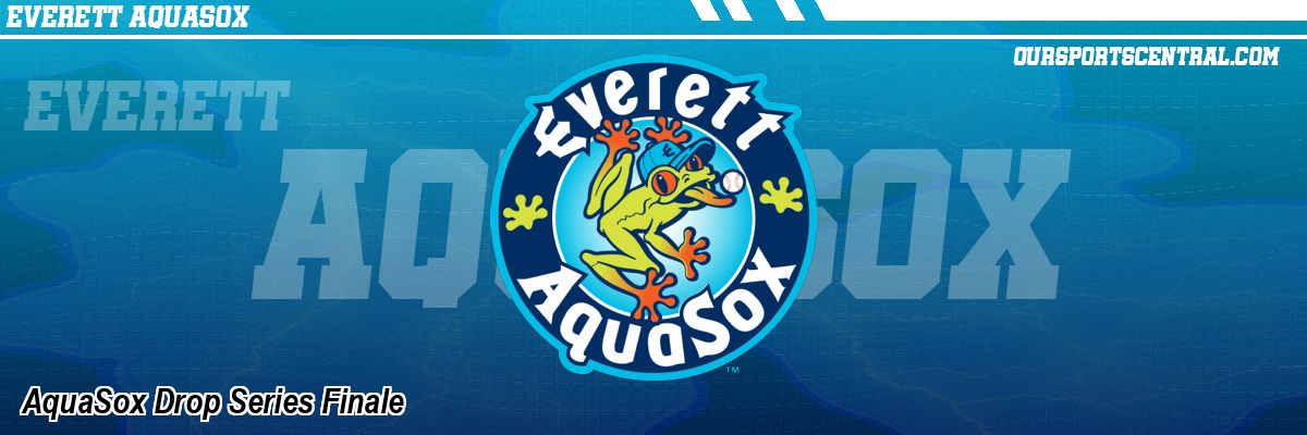 AquaSox Drop Series Finale