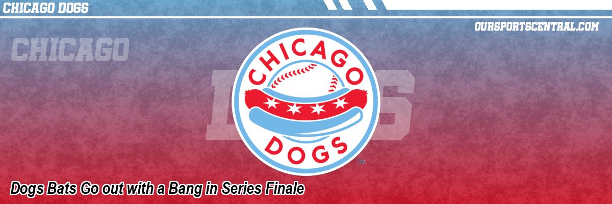 Dogs Bats Go out with a Bang in Series Finale