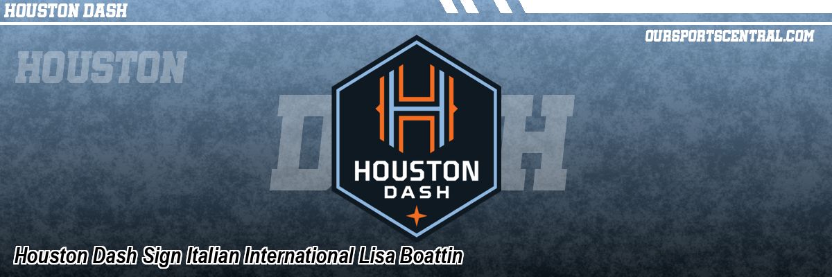 Houston Dash Sign Italian International Lisa Boattin