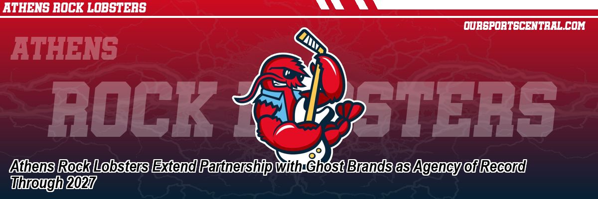 Athens Rock Lobsters Extend Partnership with Ghost Brands as Agency of Record Through 2027