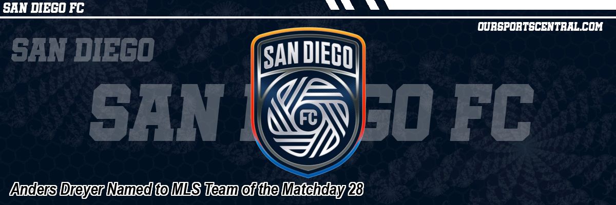 Anders Dreyer Named to MLS Team of the Matchday 28