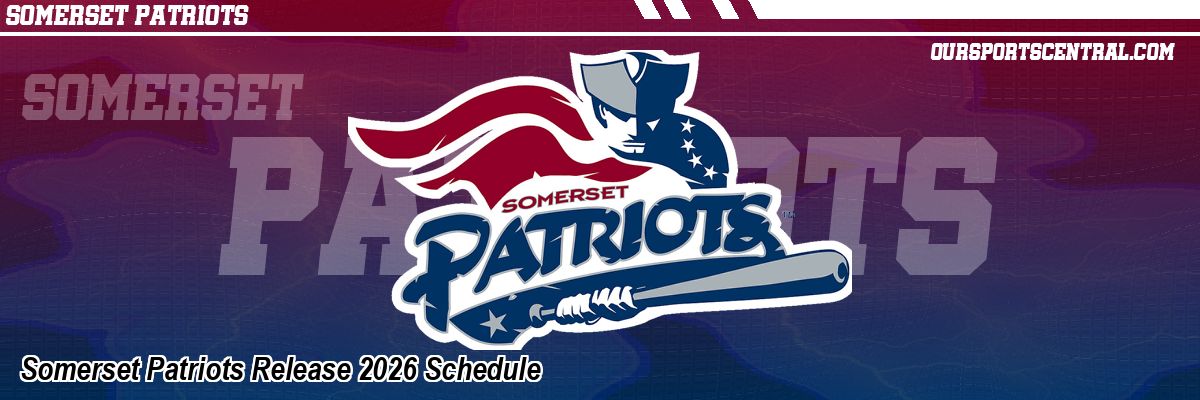 Somerset Patriots Release 2026 Schedule