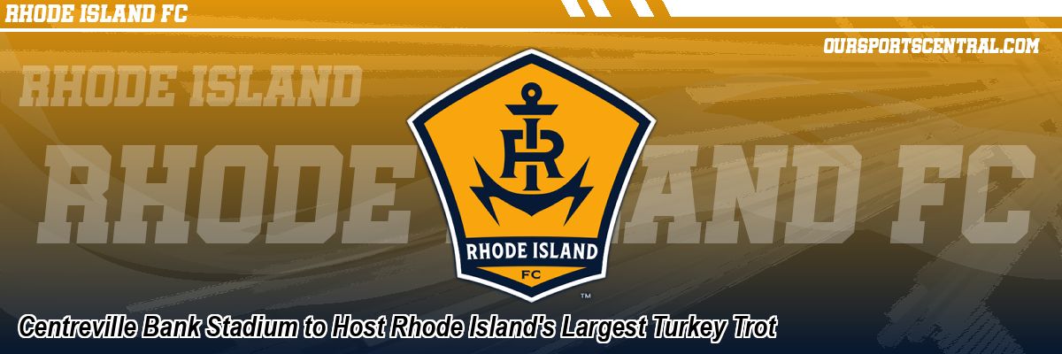 Centreville Bank Stadium to Host Rhode Island's Largest Turkey Trot
