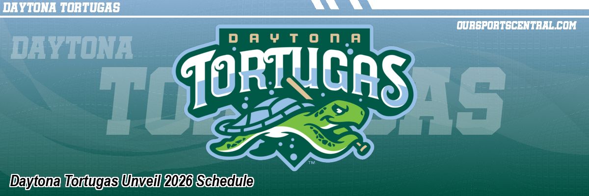 Daytona Tortugas Unveil 2026 Schedule
