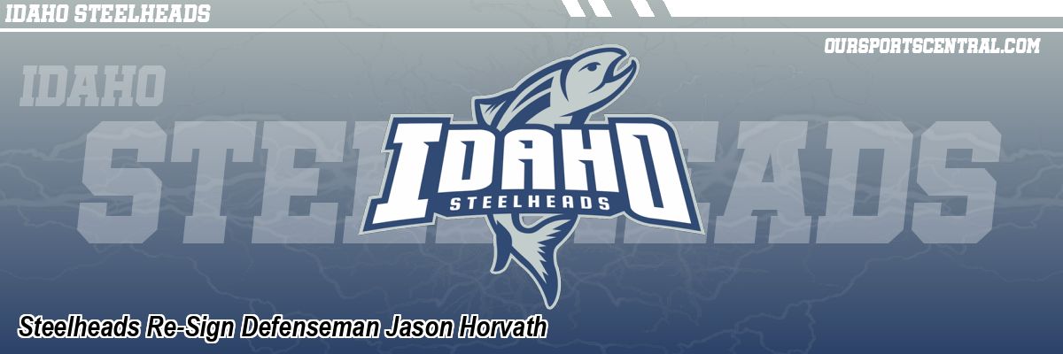 Steelheads Re-Sign Defenseman Jason Horvath