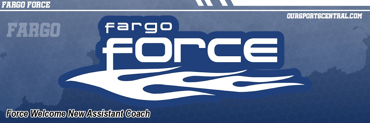 Force Welcome New Assistant Coach