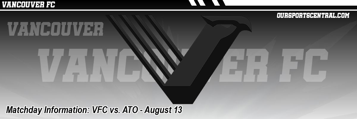 Matchday Information: VFC vs. ATO - August 13