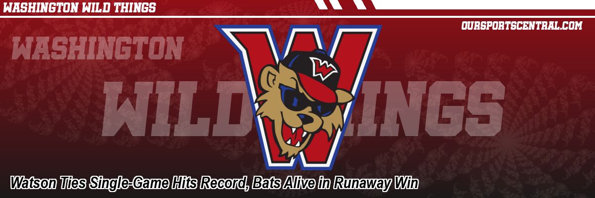 Watson Ties Single-Game Hits Record, Bats Alive in Runaway Win