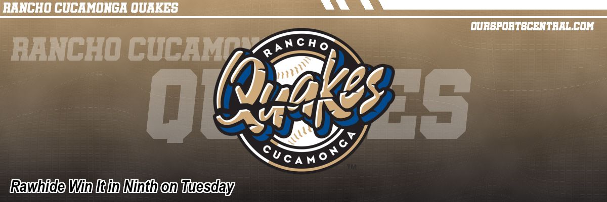 Rawhide Win It in Ninth on Tuesday