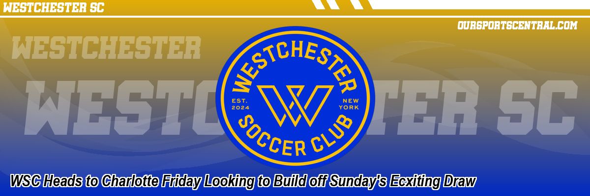 WSC Heads to Charlotte Friday Looking to Build off Sunday's Ecxiting Draw
