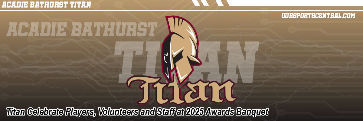 Titan Celebrate Players, Volunteers and Staff at 2025 Awards Banquet