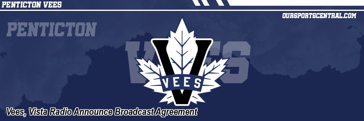 Vees, Vista Radio Announce Broadcast Agreement