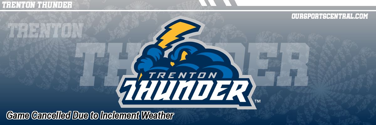 Game Cancelled Due to Inclement Weather
