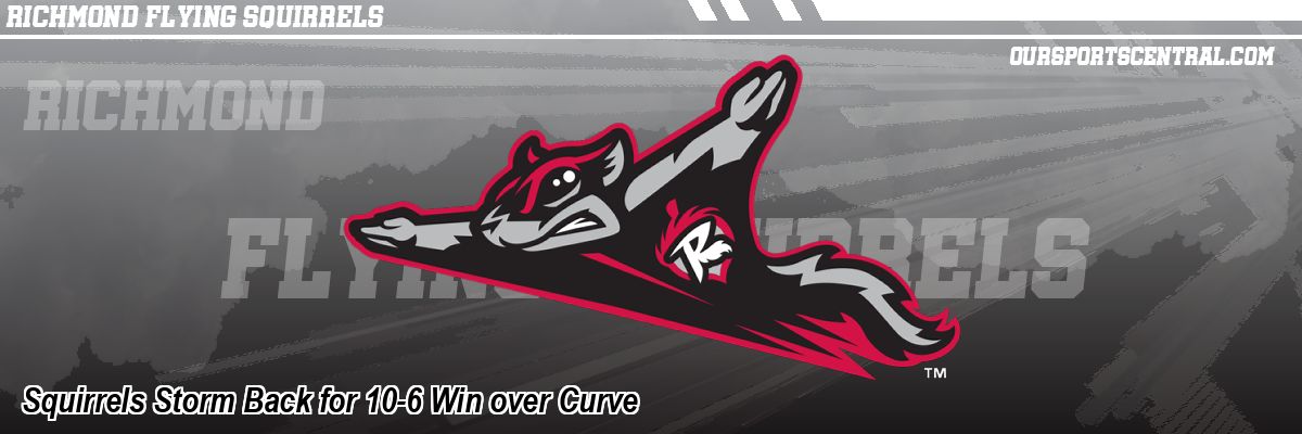 Squirrels Storm Back for 10-6 Win over Curve