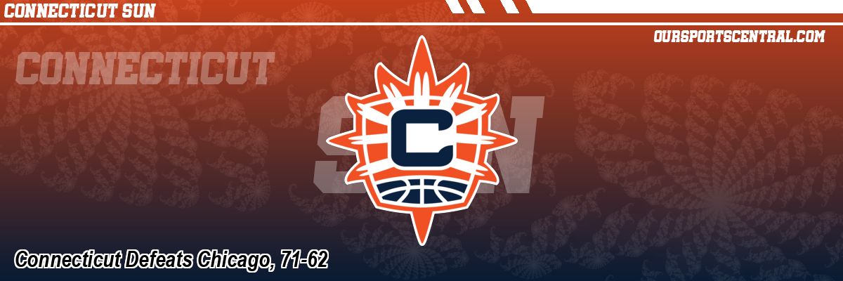Connecticut Defeats Chicago, 71-62