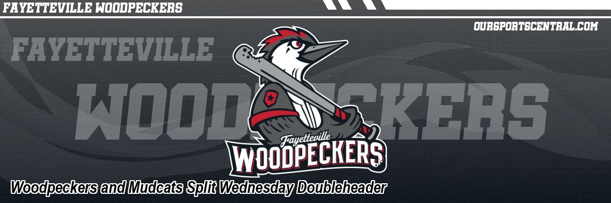 Woodpeckers and Mudcats Split Wednesday Doubleheader